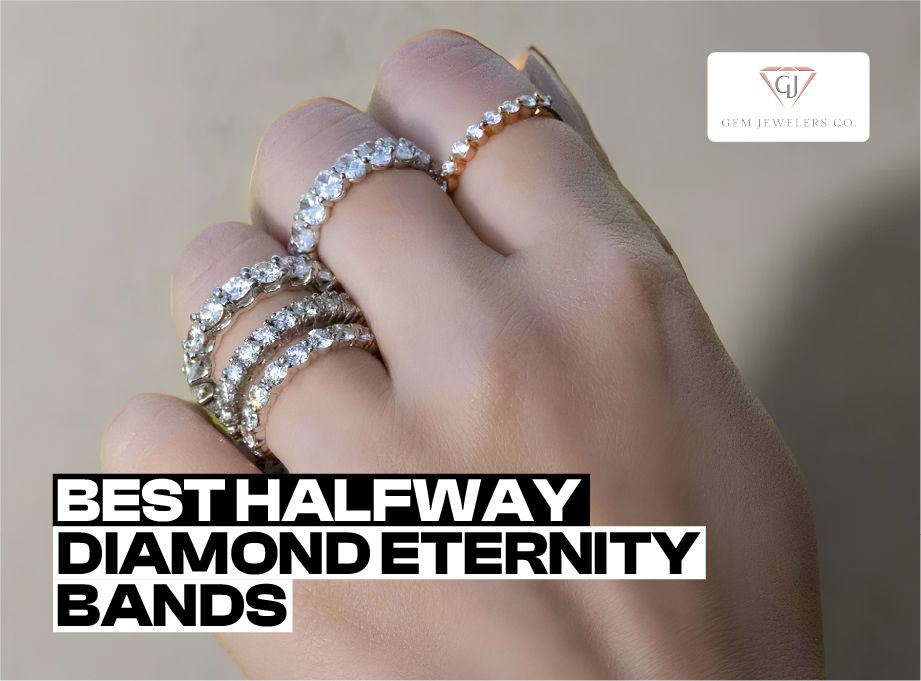 Best Halfway Diamond Eternity Bands Styles