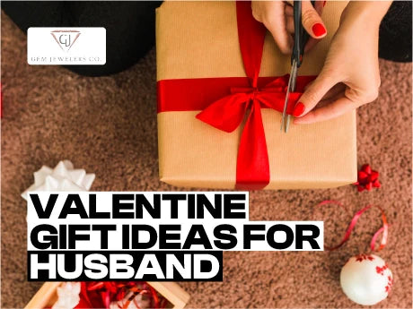 Best Valentine Gift Idea For Husband