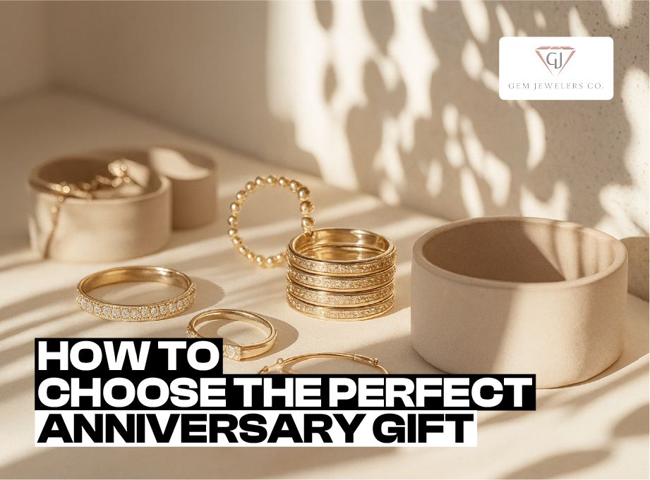 How to Choose the Perfect Anniversary Gift