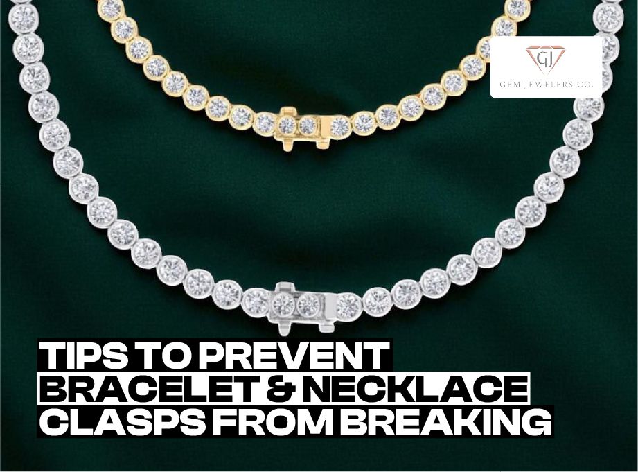 Prevent Your Diamond Tennis Bracelet and Necklace Clasps From Breaking