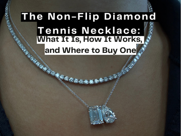 The Non-Flip Diamond Tennis Necklace: What It Is, How It Works, and Where to Buy One